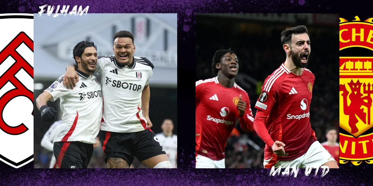 Fulham vs Man United <br>Anglia - Premier League <br>24 August 2025
