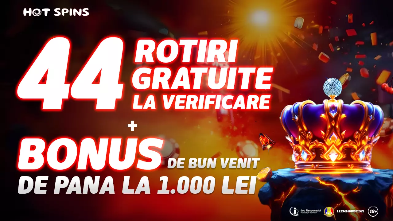 Hot Spins Bonus de Bun Venit - 1000 RON + 44 Rotiri Gratuite