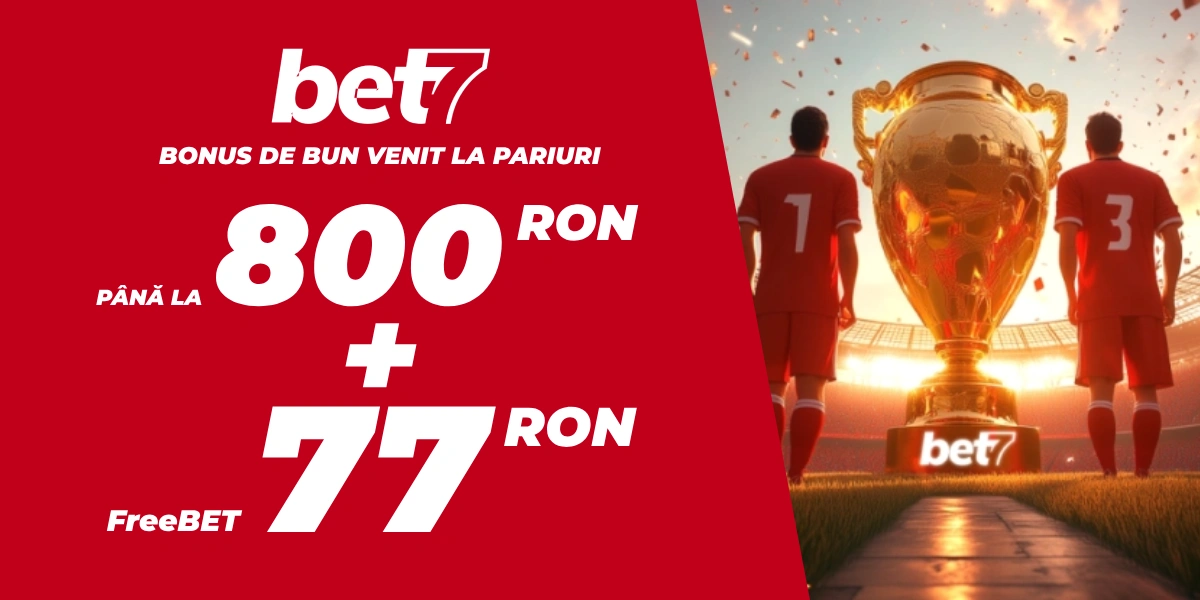 Bonus Sport Bet7: Până la 800 RON + Free Bet 77 RON